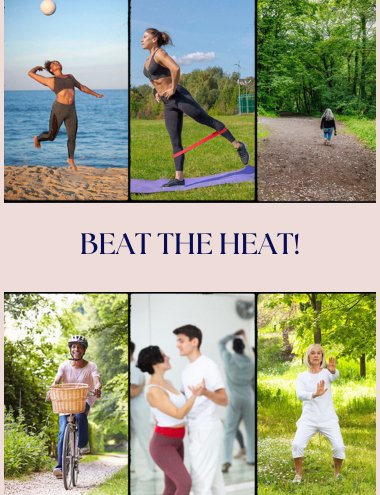 Beat the Heat: Safe & Get Healthier Outdoor Workouts for Summer - Caire Beauty